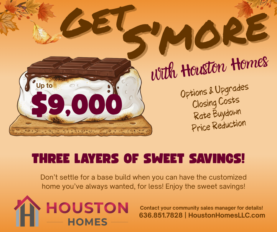 get s'more with houston homes up to $9,000 off your new home purchase in november